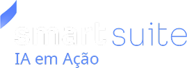 Smart Suite. IA em ação